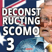 Deconstructing ScoMo, Ep’ 3 | Following from the front isnt leadership