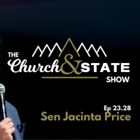 One last interview with Jacinta Price before we vote | The Church And State Show 23.28