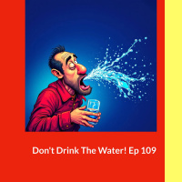 Dont Drink The Water! - and the true story of a grisly death.