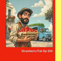 Strawberry fair? Moving to Spain ..our biggest mistake?