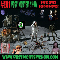 e101 - One Small Step for Biff... (Top 5 Space Horror Movies)