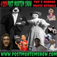 e219 - Mangled Dick Expert Milkshakes (Top 5 Horror Movie Rituals)