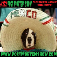 e222 - Gerd Yer Loins (Top 5 Spanish Language Horror Movies)