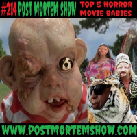 e214 - A Serbian Fleshlight (Top 5 Horror Movie Babies)