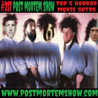 e217 - Well Tear Your Hole Apart (Top 5 Horror Goths)