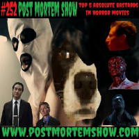 e252 - Tucked Zigs (Top 5 Absolute Bastards in Horror Movies)