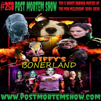 e258 - Biffys Bonerland (Top 5 Worst Horror Movies of the New Millenium 2000-2020)