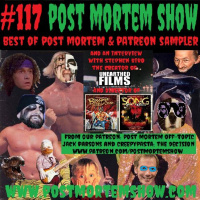 e117 - Best of Post Mortem  Patreon Sampler