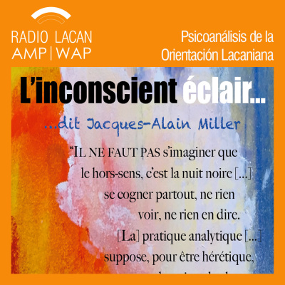Radiolacan.com | Jornada Del Cpct Paris: El Inconsciente Relámpago. Temporalidad Y Ética Del Cpct