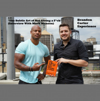 Episode 69: The Subtle Art of Not Giving a F*ck (Interview With Mark Manson) 
