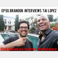 Episode 50 Big Brandon Carter Interviews Tai Lopez