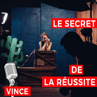 LE SECRET DE LA RÉUSSITE