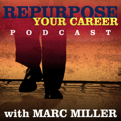 Repurpose Your Career | Career Pivot | Careers For The 2nd Half Of Life | Career Change | Baby Boomer