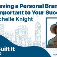 Why Having a Personal Brand is SO Important to Your Success with Michelle Knight