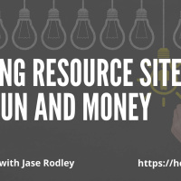 Making Resource Sites for Fun and Money with Jase Rodley