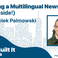 Growing a Multilingual Newsletter (on the side!) with Maciek Palmowski