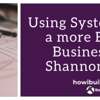Using Systems to Run a More Efficient Business with Shannon Shaffer