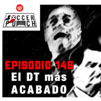 Soccer Punch #146 - El DT más ACABADO