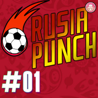 Rusia Punch 01 - Todo lo que odiamos de la Selección