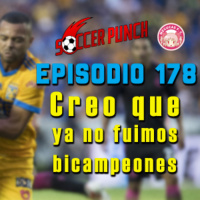 Soccer Punch #178 - Creo que ya no fuimos bicampeones