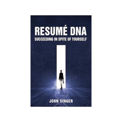 Resume Dna - Succeeding In Spite Of Yourself