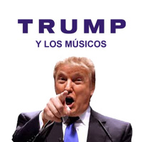 Trump y los músicos