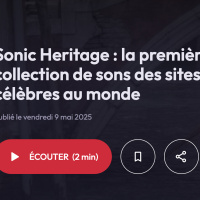 Radio France Sonic Heritage feature, May 2025 (French language)