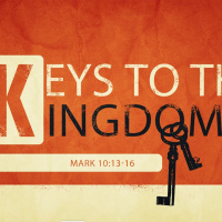Mark: Keys To The Kingdom (Part 3)