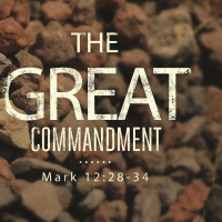 Mark: The Great Commandment