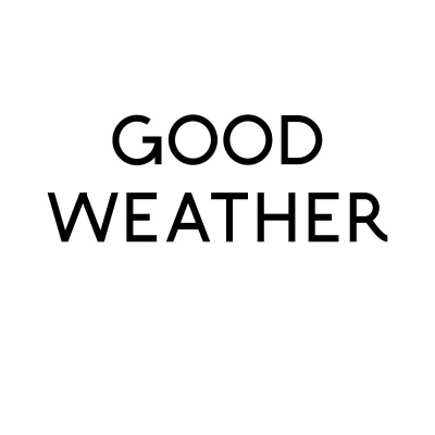 Good Weather
