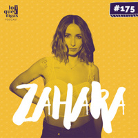 #175: Zahara - Relaciones humanas