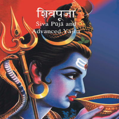 Advanced Shiva Puja And Yagna