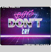 Odcinek 149 – Chłopaki też płaczą