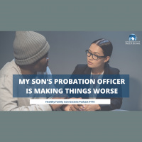 My Son’s Probation Officer Is Making Things Worse