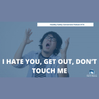 I Hate You, Get Out, Don’t Touch Me