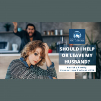 Should I Help or Leave My Husband?