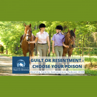 Guilt Or Resentment-Choose Your Poison