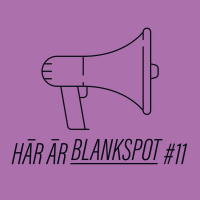 Här är Blankspot #11 - Hur mår du?