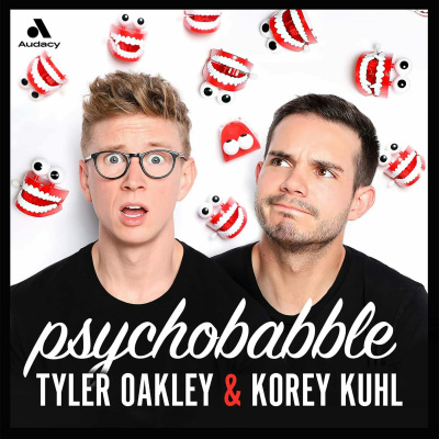 Psychobabble With Tyler Oakley  Korey Kuhl