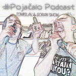 Pojacalo Podcast - Tomislav  Goran Show