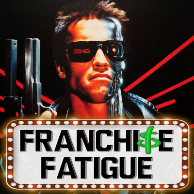 Franchise Fatigue