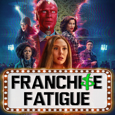 Franchise Fatigue