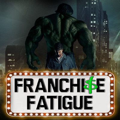 Franchise Fatigue