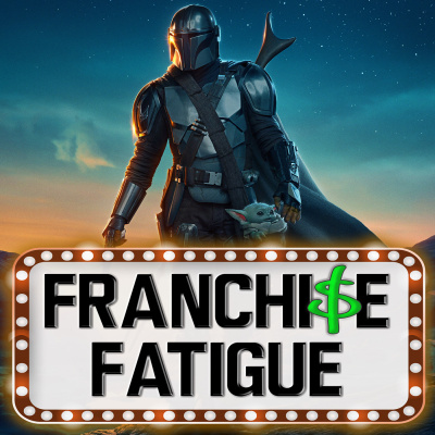 Franchise Fatigue
