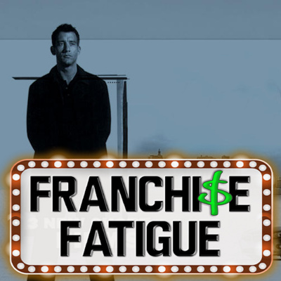 Franchise Fatigue