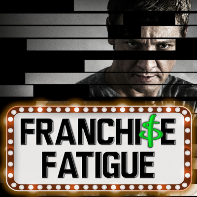 Franchise Fatigue