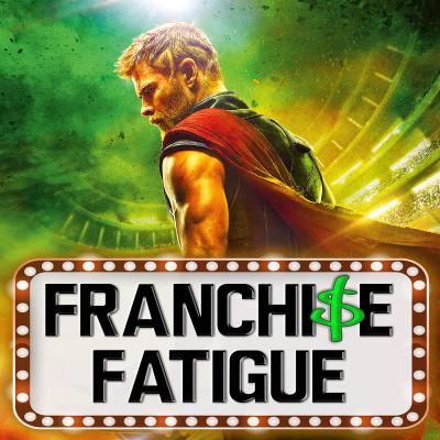 Franchise Fatigue