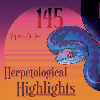 Herpetological Highlights