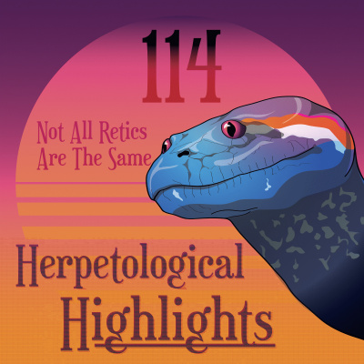 Herpetological Highlights