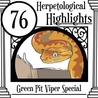 Herpetological Highlights